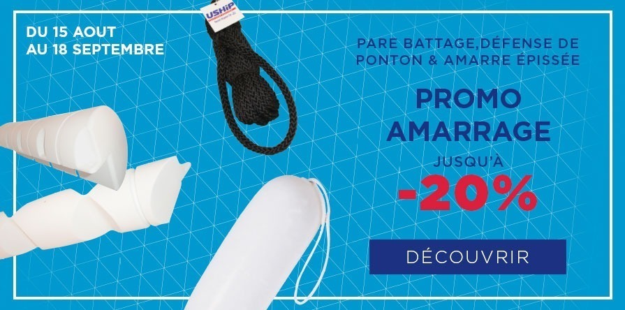 promo amarrage pare battage promo pas cher uship accastillage cap d'agde bateau moteur voiliers liros